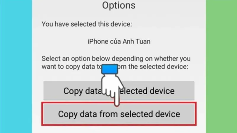 Chi tiết cách chuyển dữ liệu từ iPhone sang Android dễ dàng