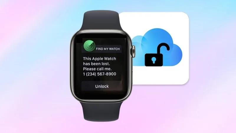Hướng dẫn cách kiểm tra Apple Watch có dính iCloud không, chính xác