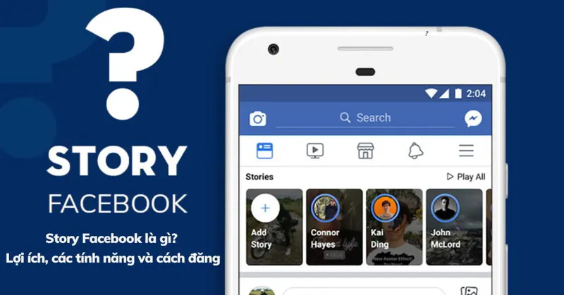 Story Facebook là gì? Tính năng và cách để đăng story dài và rõ nét nhất